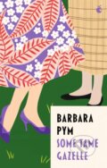 Kniha: Some Tame Gazelle (Barbara Pym). Virago, 2022 Kniha: Some Tame Gazelle (Barbara Pym). Virago, 2022