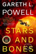 Kniha: Stars and Bones (Gareth L. Powell). Titan Books, 2022 Kniha: Stars and Bones (Gareth L. Powell). Titan Books, 2022