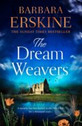 Kniha: The Dream Weavers (Barbara Erskine). HarperCollins, 2022 Kniha: The Dream Weavers (Barbara Erskine). HarperCollins, 2022
