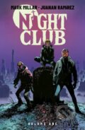 Kniha: Night Club Volume 1 (Mark Millar). Image Comics, 2023 Kniha: Night Club Volume 1 (Mark Millar). Image Comics, 2023
