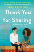 Kniha: Thank You for Sharing (Rachel Runya Katz). St. Martins Griffin, 2023 Kniha: Thank You for Sharing (Rachel Runya Katz). St. Martins Griffin, 2023