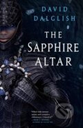 Kniha: The Sapphire Altar (David Dalglish). , 2023 Kniha: The Sapphire Altar (David Dalglish). , 2023