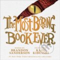 Kniha: The Most Boring Book Ever (Brandon Sanderson). St. Martin´s Press, 2024 Kniha: The Most Boring Book Ever (Brandon Sanderson). St. Martin´s Press, 2024
