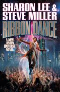 Kniha: Ribbon Dance (Sharon Lee a Steve Miller). , 2024 Kniha: Ribbon Dance (Sharon Lee a Steve Miller). , 2024