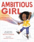 Kniha: Ambitious Girl (Meena Harris). , 2021 Kniha: Ambitious Girl (Meena Harris). , 2021