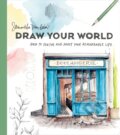 Kniha: Draw Your World (S Baker). Watson-Guptill, 2021 Kniha: Draw Your World (S Baker). Watson-Guptill, 2021