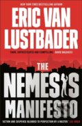 Kniha: The Nemesis Manifesto (Eric Van Lustbader). Head of Zeus, 2021 Kniha: The Nemesis Manifesto (Eric Van Lustbader). Head of Zeus, 2021