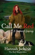 Kniha: Call Me Red (Hannah Jackson). Ebury Publishing, 2021 Kniha: Call Me Red (Hannah Jackson). Ebury Publishing, 2021