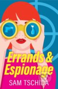Kniha: Errands & Espionage (Sam Tschida). Forever, 2024 Kniha: Errands & Espionage (Sam Tschida). Forever, 2024