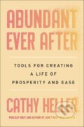 Kniha: Abundant Ever After (Cathy Heller). Simon Element, 2025 Kniha: Abundant Ever After (Cathy Heller). Simon Element, 2025
