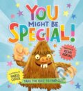 Kniha: You Might Be Special! (Kerri Kokias). Kids Can, 2021 Kniha: You Might Be Special! (Kerri Kokias). Kids Can, 2021