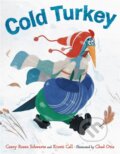 Kniha: Cold Turkey (Corey Rosen Schwartz a Kirsti Call). , 2021 Kniha: Cold Turkey (Corey Rosen Schwartz a Kirsti Call). , 2021