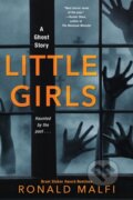 Kniha: Little Girls (Ronald Malfi). Kensington Publishing Corporation, 2021 Kniha: Little Girls (Ronald Malfi). Kensington Publishing Corporation, 2021