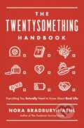 Kniha: The Twentysomething Handbook (Nora Bradbury-Haehl). Thomas Nelson Publishers, 2021 Kniha: The Twentysomething Handbook (Nora Bradbury-Haehl). Thomas Nelson Publishers, 2021