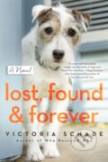Kniha: Lost, Found, And Forever (Victoria Schade). , 2021 Kniha: Lost, Found, And Forever (Victoria Schade). , 2021