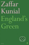 Kniha: England's Green (Zaffar Kunial). Faber and Faber, 2022 Kniha: England's Green (Zaffar Kunial). Faber and Faber, 2022