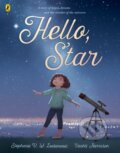 Kniha: Hello Star (Stephanie V. W. Lucianovic). Puffin Books, 2022 Kniha: Hello Star (Stephanie V. W. Lucianovic). Puffin Books, 2022