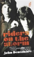 Kniha: Riders on the Storm (John Densmore). Maťa, 2017 Kniha: Riders on the Storm (John Densmore). Maťa, 2017