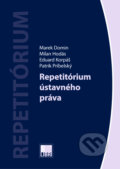 Repetitórium ústavného práva - Marek Domin, IURIS LIBRI, 2017