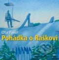 Pohádka o Raškovi - Ota Pavel, Hudobné albumy, 2017