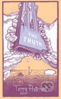 Kniha: The Truth (Terry Pratchett). Doubleday, 2017 Kniha: The Truth (Terry Pratchett). Doubleday, 2017