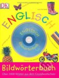Kniha: Bildworterbuch Englisch m. CD (Dorling Kindersley). Dorling Kindersley, 2006 Kniha: Bildworterbuch Englisch m. CD (Dorling Kindersley). Dorling Kindersley, 2006