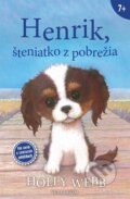 Kniha: Henrik, šteniatko z pobrežia (Holly Webb). Verbarium, 2017 Kniha: Henrik, šteniatko z pobrežia (Holly Webb). Verbarium, 2017