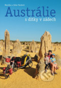 Kniha: Austrálie s dítky v zádech (Monika Vacková). Altiplano, 2017 Kniha: Austrálie s dítky v zádech (Monika Vacková). Altiplano, 2017