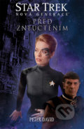 Kniha: Star Trek: Před zneuctěním (Peter David). Brokilon, 2017 Kniha: Star Trek: Před zneuctěním (Peter David). Brokilon, 2017