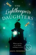 Kniha: The Lightkeeper's Daughters (Jean E. Pendziwol). Orion, 2017 Kniha: The Lightkeeper's Daughters (Jean E. Pendziwol). Orion, 2017