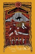 Kniha: The Last Continent (Terry Pratchett). Doubleday, 2016 Kniha: The Last Continent (Terry Pratchett). Doubleday, 2016
