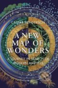 Kniha: A New Map of Wonders (Caspar Henderson). Granta Books, 2017 Kniha: A New Map of Wonders (Caspar Henderson). Granta Books, 2017