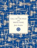 Kniha: The Call of the Wild and White Fang, 2017 Kniha: The Call of the Wild and White Fang, 2017