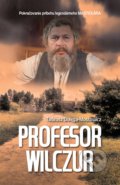 Kniha: Profesor Wilczur (Tadeusz Dołęga-Mostowicz). D.Orys, 2018 Kniha: Profesor Wilczur (Tadeusz Dołęga-Mostowicz). D.Orys, 2018