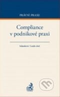 Compliance v podnikové praxi - Kolektiv, C. H. Beck, 2017