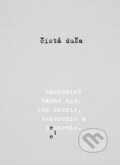 Kniha: čistá duša (čistá duša), 2017 Kniha: čistá duša (čistá duša), 2017