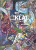 Kniha: Jaroslav Klát (Barbora Půtová). Pavel Mervart, 2017 Kniha: Jaroslav Klát (Barbora Půtová). Pavel Mervart, 2017