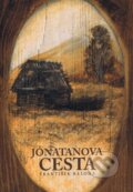 Kniha: Jonatanova cesta (František Baloha). Parentes, 2017 Kniha: Jonatanova cesta (František Baloha). Parentes, 2017