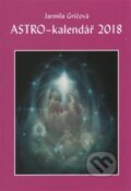 Kniha: Astro-kalendář 2018 (Jarmila Gričová). Vodnář, 2017 Kniha: Astro-kalendář 2018 (Jarmila Gričová). Vodnář, 2017