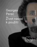 Kniha: Život návod k použití (Georges Perec), 2017 Kniha: Život návod k použití (Georges Perec), 2017