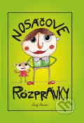 Kniha: Nosáčove rozprávky (Jozef Raninec). Maľovaný svet, 2017 Kniha: Nosáčove rozprávky (Jozef Raninec). Maľovaný svet, 2017