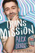 Kniha: Trans Mission (Alex Bertie). Wren and Rook, 2017 Kniha: Trans Mission (Alex Bertie). Wren and Rook, 2017