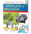 Kniha: Základní kniha kreslení a malování (Peter Gray). Edice knihy Omega, 2017 Kniha: Základní kniha kreslení a malování (Peter Gray). Edice knihy Omega, 2017