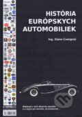 Kniha: História Európskych automobiliek (Stano Cvengoš), 2017 Kniha: História Európskych automobiliek (Stano Cvengoš), 2017