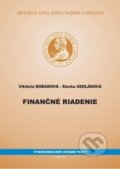 Kniha: Finančné riadenie (Slavka Sedláková a Viktória Bobáková). Univerzita Pavla Jozefa Šafárika v Košiciach, 2012 Kniha: Finančné riadenie (Slavka Sedláková a Viktória Bobáková). Univerzita Pavla Jozefa Šafárika v Košiciach, 2012