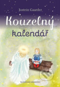 Kniha: Kouzelný kalendář (Jostein Gaarder). Karmelitánské nakladatelství, 2017 Kniha: Kouzelný kalendář (Jostein Gaarder). Karmelitánské nakladatelství, 2017