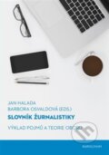 Kniha: Slovník žurnalistiky (Jan Halada). Karolinum, 2017 Kniha: Slovník žurnalistiky (Jan Halada). Karolinum, 2017