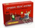 Společenská hra: Opráski sčeskí historje - Karetní hra (jaz a Ondřej Paška). Grada, 2017 Společenská hra: Opráski sčeskí historje - Karetní hra (jaz a Ondřej Paška). Grada, 2017