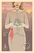 Kniha: Trouble with Lichen, 2022 Kniha: Trouble with Lichen, 2022