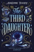 Kniha: The Third Daughter (Adrienne Tooley). Hodderscape, 2023 Kniha: The Third Daughter (Adrienne Tooley). Hodderscape, 2023